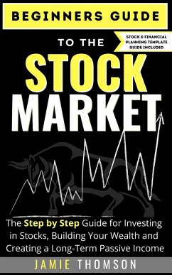 Beginners Guide to the Stock Market - Thomson, Jamie