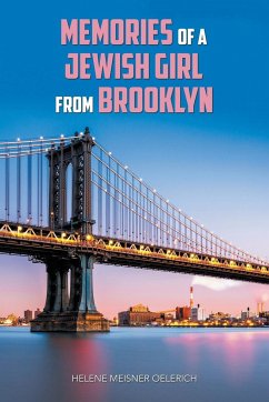 Memories of a Jewish Girl from Brooklyn - Oelerich, Helene Meisner