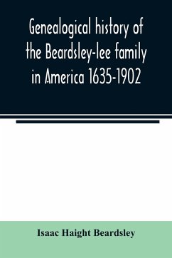 Genealogical history of the Beardsley-lee family in America 1635-1902 - Haight Beardsley, Isaac