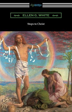 Steps to Christ - White, Ellen G.