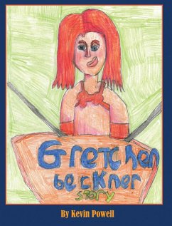 The Gretchen Beckner Story - Powell, Kevin M.