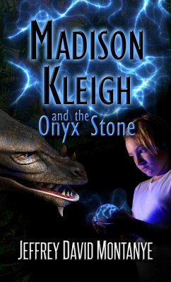 Madison Kleigh and the Onyx Stone pocket edition - Montanye, Jeffrey David