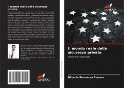 Il mondo reale della sicurezza privata - Romero, Gilberto Barrancos
