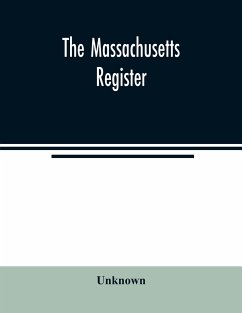 The Massachusetts register; Containing a record of the Government and Institutions of the State and A Variety of Useful Information for the Year 1859 - Unknown