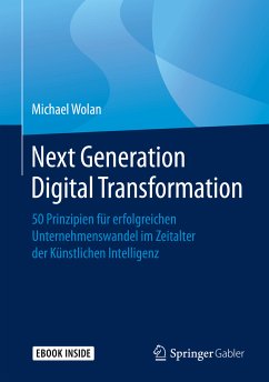 Next Generation Digital Transformation (eBook, PDF) - Wolan, Michael