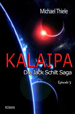 Cover Kalaipa - Die Jack Schilt Saga (eBook, ePUB)