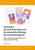 Celaniana 2: Die Lyrik Paul Celans und die rumänische Dichtung der Zwischenkriegszeit (eBook, PDF)