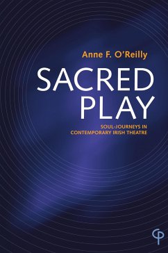 Sacred Play - O'Reilly, Anne F.