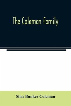 The Coleman family - Bunker Coleman, Silas