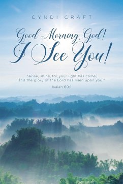 Good morning, God! I See You! - Craft, Cyndi