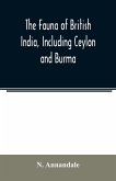 The Fauna of British India, Including Ceylon and Burma; Freshwater sponges, hydroids & Polyzoa