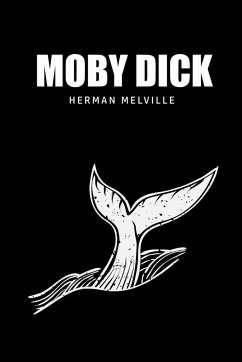 Moby Dick or, The Whale - Melville, Herman