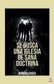 Se busca una iglesia de sana doctrina