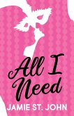 All I Need (eBook, ePUB) All I Need (eBook, ePUB)