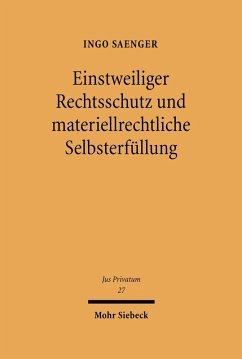 Einstweiliger Rechtsschutz und materiellrechtliche Selbsterfüllung (eBook, PDF) - Saenger, Ingo