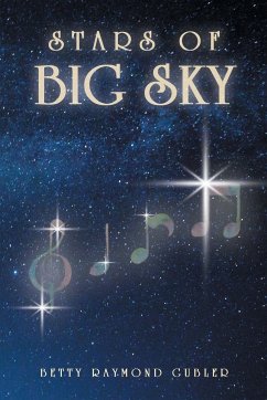Stars of Big Sky - Gubler, Betty Raymond