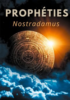 Prophéties - Nostradamus