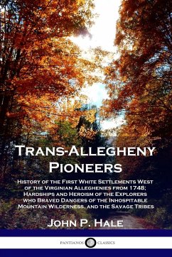 Trans-Allegheny Pioneers - Hale, John P.