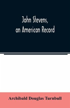 John Stevens, an American record - Douglas Turnbull, Archibald