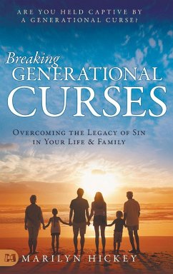 Breaking Generational Curses - Hickey, Marilyn