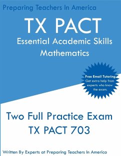 TX PACT Essential Academic Skills Mathematics - In America, Preparing Teachers
