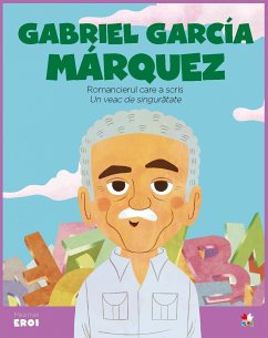 Micii eroi - Gabriel Garcia Marquez (eBook, ePUB) - Blanco, Cloe; House, Wuji