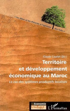 Territoire et développement économique au Maroc - Courlet, Claude