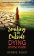Smiling on the Outside Dying on the... - Bild 1