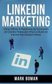 LinkedIn Marketing (Spanish Edition)