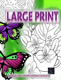 Adult coloring books LARGE print, Coloring for adults, Butterflies and flowers coloring book