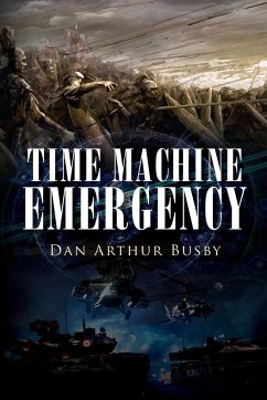 Time Machine Emergency - Busby, Dan Arthur