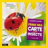 Prima Mea Carte Despre Insecte (eBook, ePUB)