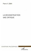 La déconstruction