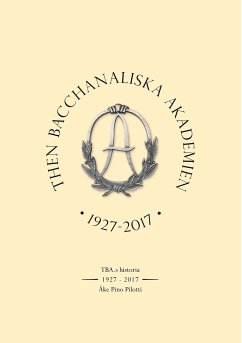 Then Bacchanaliska Akademien 1927-2017 - Pilotti, Åke Pino