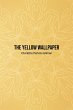 The Yellow Wallpaper - Bild 1