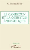 Le Cameroun et la question énergétique