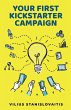 Your First Kickstarter Campaign - Bild 1