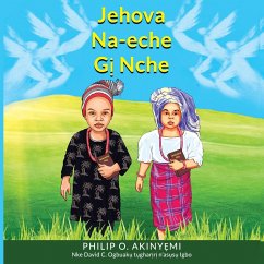 Jehova Na-Eche G¿ Nche - Akinyemi, Philip O