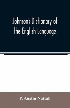 johnson's dictionary of the english language - Austin Nuttall, P.