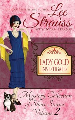 Lady Gold Investigates Volume 2 - Strauss, Lee; Strauss, Norm