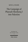 The Campaign of Pharaoh Shoshenq I into Palestine (eBook, PDF)