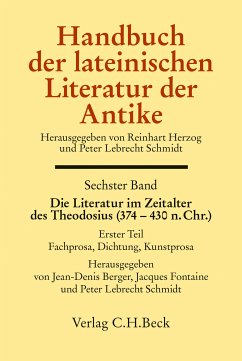 Handbuch der lateinischen Literatur der Antike Bd. 6: Die Literatur im Zeitalter des Theodosius (374-430 n.Chr.) (eBook, PDF)