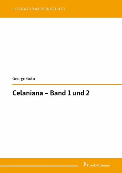 Celaniana - Band 1 und 2 (eBook, PDF) Celaniana - Band 1 und 2 (eBook, PDF)