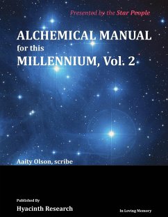 Alchemical Manual for this Millennium Volume 2 - Olson, Aaity