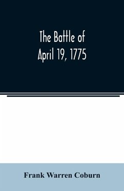 The battle of April 19, 1775 - Warren Coburn, Frank