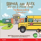 Sophia and Alex Go on a Field Trip: โซเฟียและอเล็กซ์ &