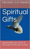 Spiritual Gifts (Gifts of the Church, #2) (eBook, ePUB)