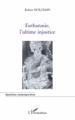 Cover Euthanasie, l'ultime injustice