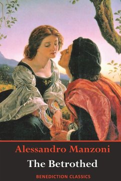 The Betrothed - Manzoni, Alessandro