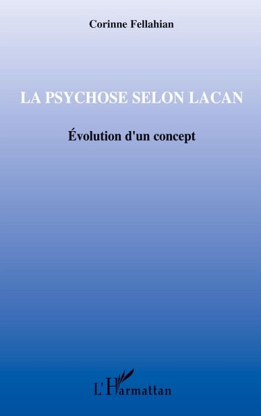 La psychose selon Lacan La psychose selon Lacan